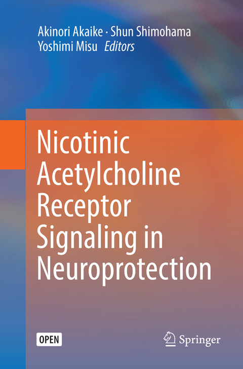 Nicotinic Acetylcholine Receptor Signaling in Neuroprotection - 