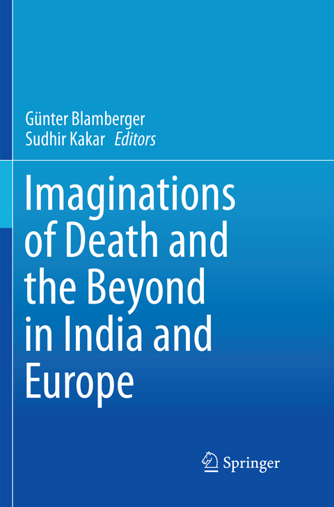 Imaginations of Death and the Beyond in India and Europe - 