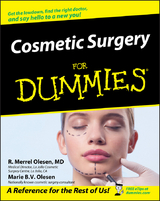 Cosmetic Surgery For Dummies -  Marie B.V. Olesen,  R. Merrel Olesen