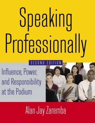 Speaking Professionally -  Alan Jay Zaremba