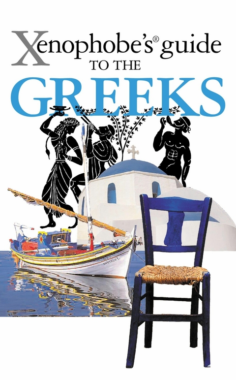 Xenophobe's Guide to the Greeks -  Alexandra Fiada
