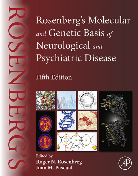 Rosenberg's Molecular and Genetic Basis of Neurological and Psychiatric Disease - 