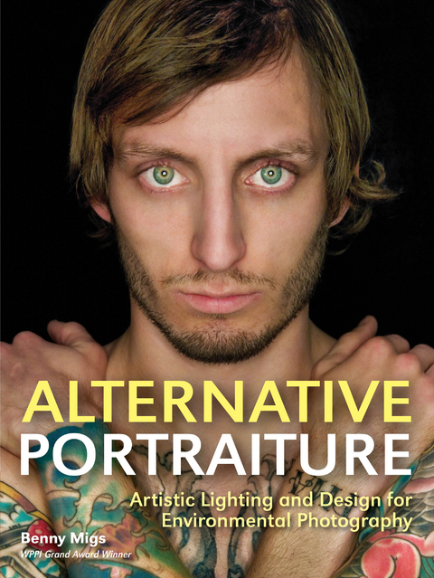 Alternative Portraiture -  Benny Migs