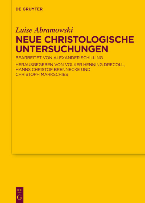 Neue Christologische Untersuchungen - Luise Abramowski