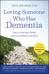 Loving Someone Who Has Dementia -  Pauline BOSS