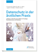 Datenschutz in der ärztlichen Praxis -  Dochow. Carsten, Bert-Sebastian Dörfer, Bernd Halbe, Marlis Hübner, Jan Ippach, Jürgen Schröder, Joachim Schütz, Jakob Strüve