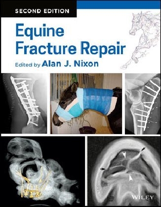 Equine Fracture Repair - Alan J. Nixon