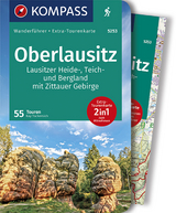 KOMPASS Wanderführer Oberlausitz, Lausitzer Heide-, Teich- und Bergland, mit Zittauer Gebirge - Kay Tschersich