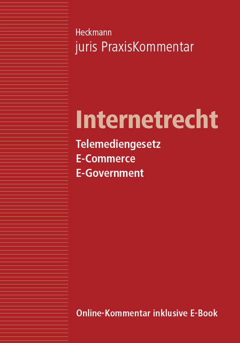 juris PraxisKommentar / juris PraxisKommentar Internetrecht - Telemediengesetz, E-Commerce, E-Government - 