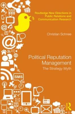 Political Reputation Management -  Christian Schnee