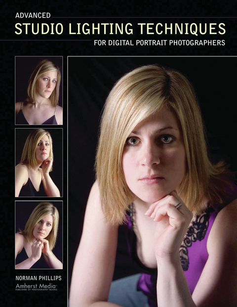 Advanced Studio Lighting Techniques for Digital Portrait Photographers - Norman Phillips