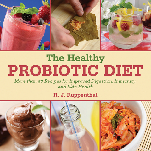 Healthy Probiotic Diet -  R. J. Ruppenthal