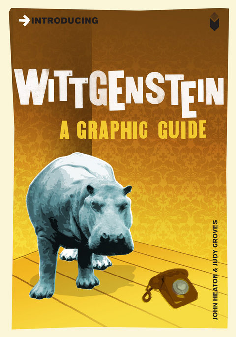 Introducing Wittgenstein : A Graphic Guide -  John Heaton