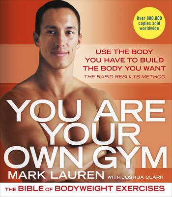 You Are Your Own Gym -  Mark Lauren