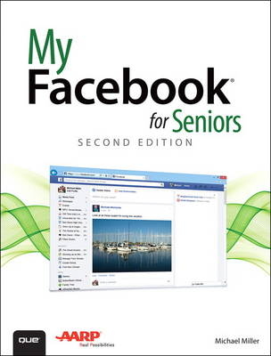 My Facebook for Seniors -  Michael R. Miller
