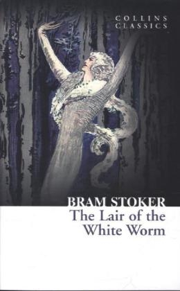 Lair of the White Worm -  Bram Stoker