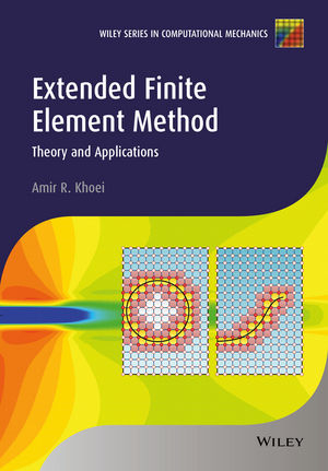Extended Finite Element Method -  Amir R. Khoei