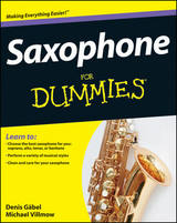 Saxophone For Dummies -  Michael Villmow,  Denis G bel