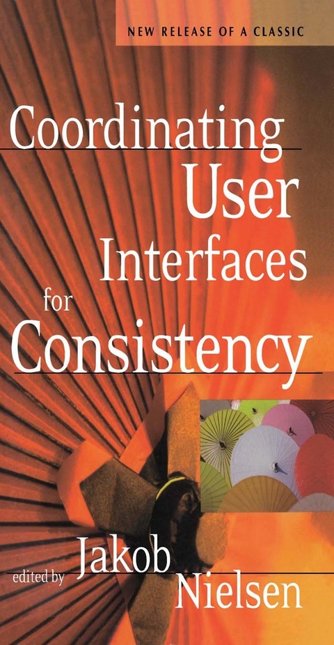 Coordinating User Interfaces for Consistency -  Jakob Nielsen