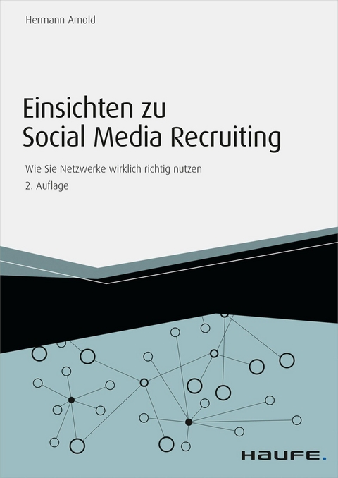 Einsichten zu Social Media Recruiting - Hermann Arnold