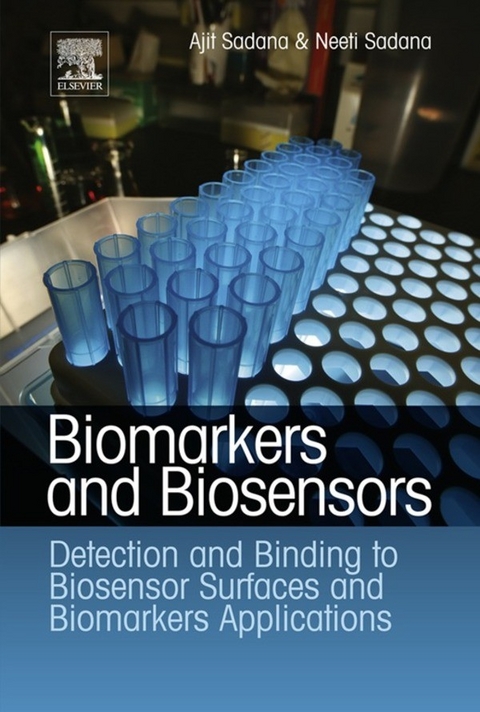 Biomarkers and Biosensors -  Ajit Sadana,  Neeti Sadana