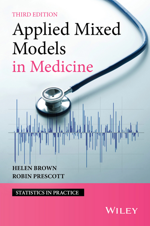 Applied Mixed Models in Medicine -  Helen Brown,  Robin Prescott