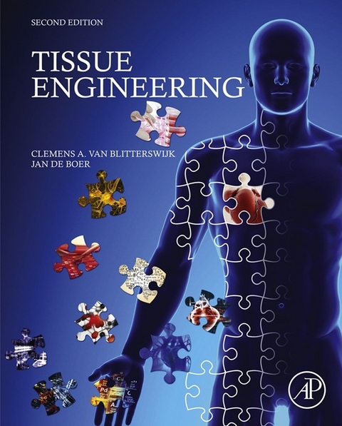 Tissue Engineering -  Clemens van Blitterswijk,  Jan De Boer