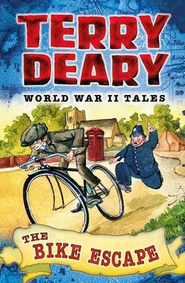 World War II Tales: The Bike Escape -  Terry Deary