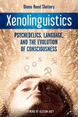 Xenolinguistics -  Diana Slattery