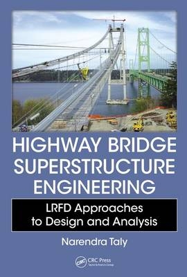 Highway Bridge Superstructure Engineering -  Narendra Taly