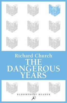 Dangerous Years - Church Richard Church