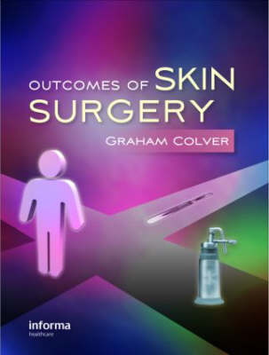 Outcomes of Skin Surgery - 