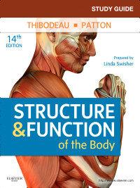 Study Guide for Structure & Function of the Body - E-Book -  Kevin T. Patton