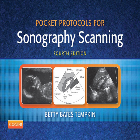 Pocket Protocols for Sonography Scanning -  Betty Bates Tempkin