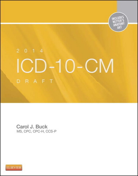 2014 ICD-10-CM Draft Edition -  Carol J. Buck