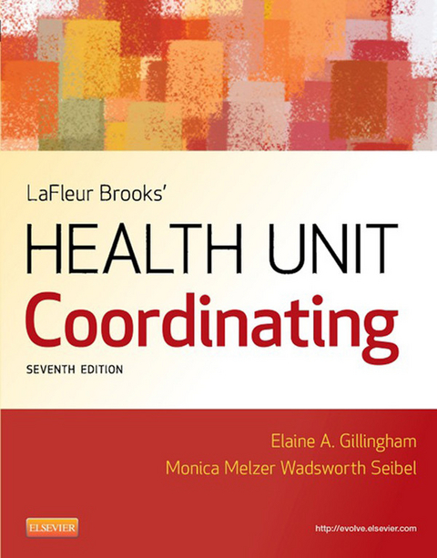 LaFleur Brooks' Health Unit Coordinating -  Elaine A. Gillingham,  Monica Wadsworth Seibel
