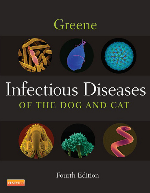 Infectious Diseases of the Dog and Cat -  Craig E. Greene,  Jane E. Sykes