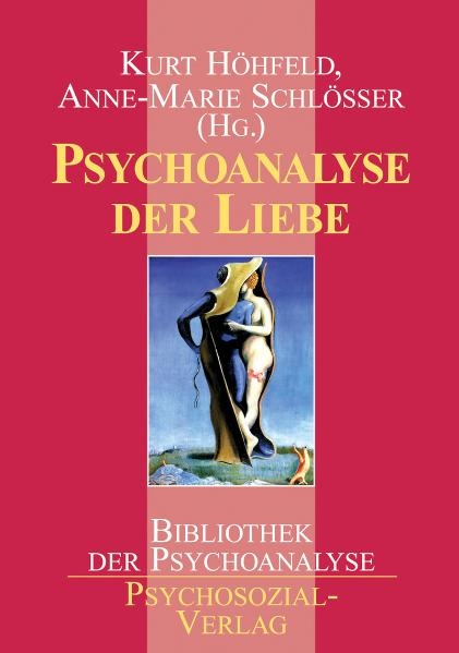 Psychoanalyse der Liebe - 