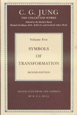 THE COLLECTED WORKS OF C. G. JUNG: Symbols of Transformation (Volume 5) -  C.G. Jung