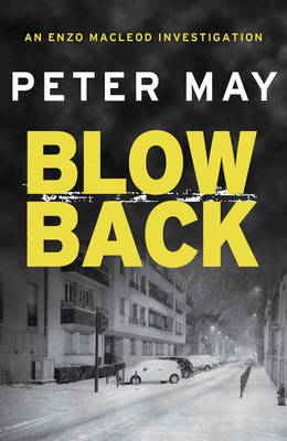 Blowback -  Peter May