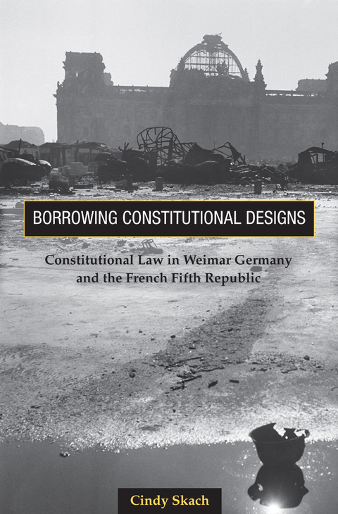 Borrowing Constitutional Designs - Cindy Skach