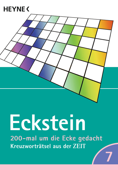 200-mal um die Ecke gedacht Bd. 7 -  Eckstein