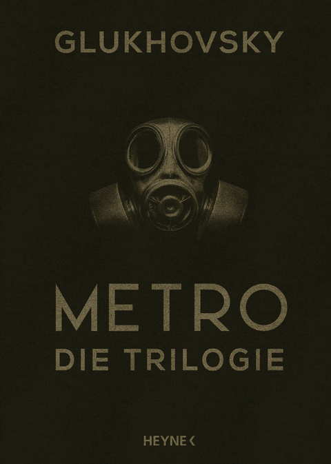 Metro – Die Trilogie - Dmitry Glukhovsky