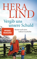 Vergib uns unsere Schuld - Hera Lind