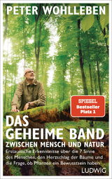 Das geheime Band zwischen Mensch und Natur - Peter Wohlleben