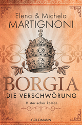 Borgia - Die Verschwörung - Elena Martignoni, Michela Martignoni