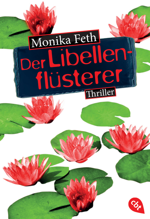 Der Libellenflüsterer - Monika Feth