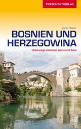 TRESCHER Reiseführer Bosnien und Herzegowina - Marko Plesnik