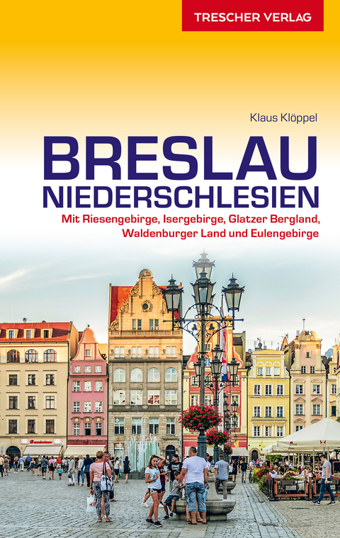 TRESCHER Reiseführer Breslau und Niederschlesien -  Klaus Klöppel