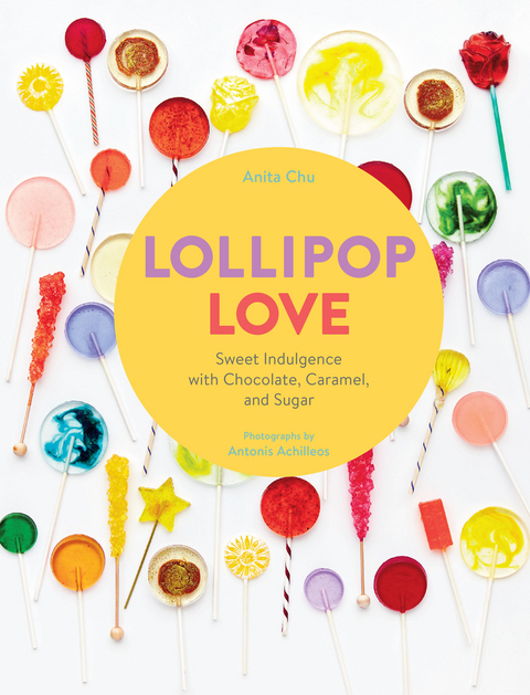 Lollipop Love -  Anita Chu